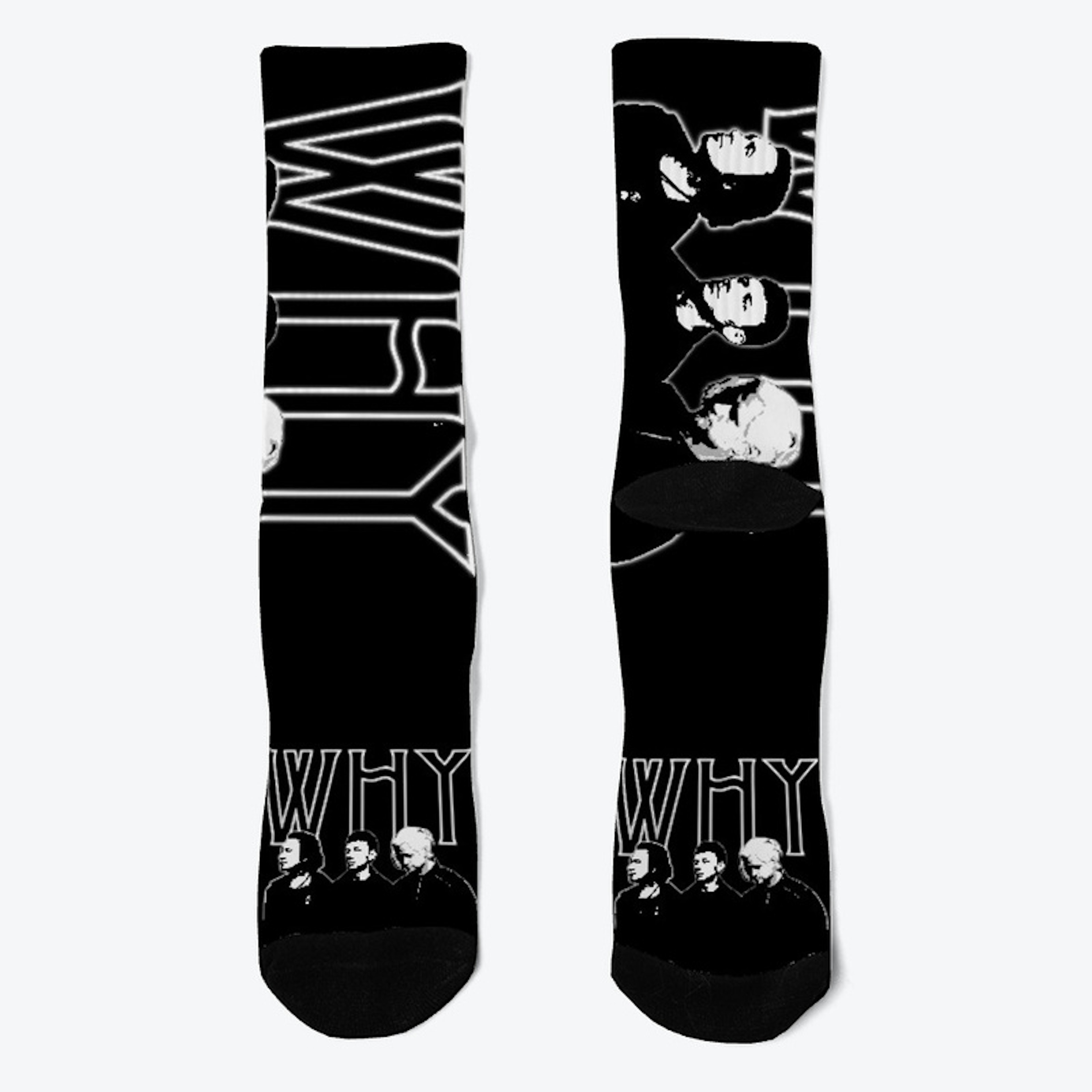 WHY (Band and Logo) Socks
